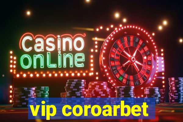 vip coroarbet